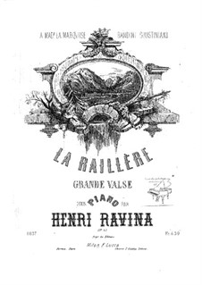 La Raillere Grande Valse, Op.45: La Raillere Grande Valse by Jean-Henri Ravina