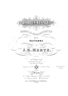 Barden-Klänge (Bardic Sounds), Op.13: No.1-12 by Johann Kaspar Mertz