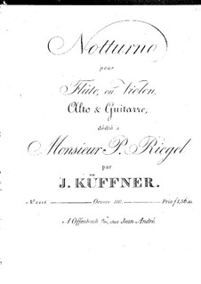 Nocturne for Flute (or Violin), Viola and Guitar, Op.110: Nocturne for Flute (or Violin), Viola and Guitar by Joseph Küffner