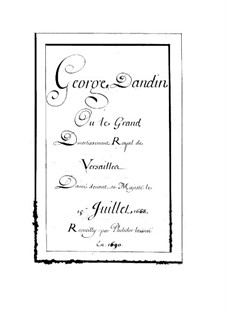 George Dandin, LWV 38: George Dandin by Jean-Baptiste Lully