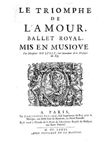 Le triomphe de l'amour, LWV 59: Partitura completa by Jean-Baptiste Lully