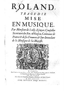 Roland, LWV 65: Roland by Jean-Baptiste Lully