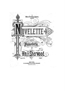 Suite for Piano, Op.5: No.5 Novelette by William H. Sherwood