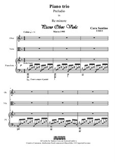 Piano trio re minore, preludio per piano-viola-oboe, CS033: Piano trio re minore, preludio per piano-viola-oboe by Santino Cara