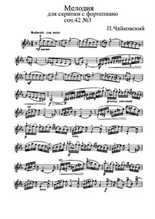 Souvenir d'un lieu cher (Memory of a Dear Place), TH 116 Op.42: No.3 Mélodie – solo part by Pyotr Tchaikovsky
