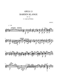 Barden-Klänge (Bardic Sounds), Op.13: No.20 Lied on Wohrte by Johann Kaspar Mertz