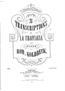 Transcriptions on Themes from 'La Traviata' by Verdi: On Aria 'Parigi o cara' by Robert Goldbeck