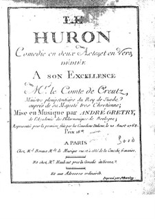 Le huron: Le huron by André Grétry