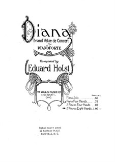 Diana. Grand Concert Waltz: Diana. Grand Concert Waltz by Eduard Holst