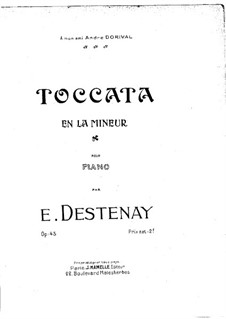 Toccata in A Minor, Op.45: Toccata in A Minor by Edouard Destenay