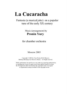 La cucaracha. Fantasia (a musical joke) on a popular tune of the early XX century: Version for chamber orchestra by Yury Pronin