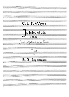 Christmas Cantata: Christmas Cantata by Christopher Ernst Friedrich Weyse