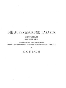 Die Auferweckung Lazarus (The Resurrection of Lazarus), BR D 6 Wf XIV:3: Die Auferweckung Lazarus (The Resurrection of Lazarus) by Johann Christoph Friedrich Bach