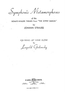 Symphonic Metamorphoses on Waltz 'The Gypsy Baron' by J. Strauss: Symphonic Metamorphoses on Waltz 'The Gypsy Baron' by J. Strauss by Leopold Godowsky