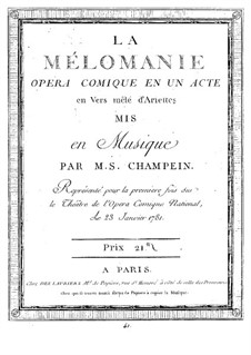 La mélomanie: Scenes I-IX by Stanislas Champein