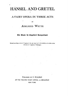 Hansel and Gretel: Libretto by Engelbert Humperdinck