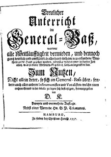 Treulicher Unterricht im General-Bass (Treatise on Basso Continuo): Treulicher Unterricht im General-Bass (Treatise on Basso Continuo) by David Kellner