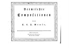 Mixed Compositions: Mixed Compositions by Christopher Ernst Friedrich Weyse