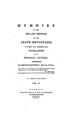 Memoirs of the Life and Writings of the Abate Metastasio: Volume II by Charles Burney