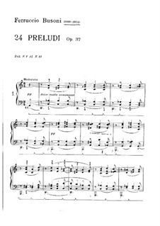 Twenty-Four Preludes for Piano, BV 181 Op.37: set completo by Ferruccio Busoni