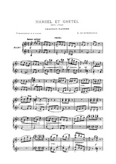 Hansel and Gretel: Chanson dansée, for Piano Four Hands by Engelbert Humperdinck