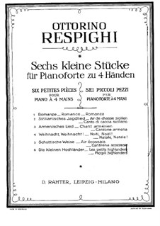 Six Little Pieces for Piano Four Hands: set completo by Ottorino Respighi