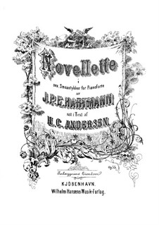Novelettes, Op.55: Novelettes by Johan Peter Emilius Hartmann