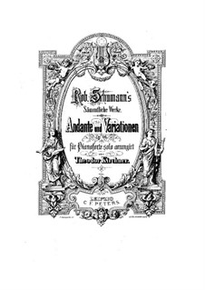 Andante and Variations for Two Pianos, Two Cellos and French Horn, Op.46: versão para piano by Robert Schumann