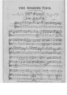 Artaxerxes: The Soldier Tired of War's Alarms, for Voice and Piano by Thomas Augustine Arne