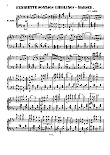 Henriette Sontags lieblings-marsch: Henriette Sontags lieblings-marsch by Johann Valentin Hamm