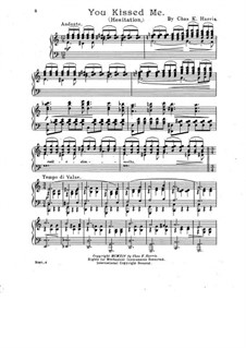 You Kissed Me: You Kissed Me by Charles Kassell Harris