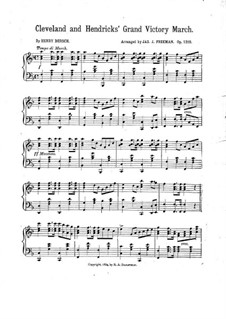 Cleveland and Hendricks' Grand Victory March: Para Piano by Henry Dersch