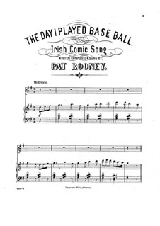 The Day I Played Base Ball: The Day I Played Base Ball by Pat Rooney