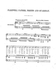 Farewell Father, Friend and Guardian: Farewell Father, Friend and Guardian by George Frederick Root