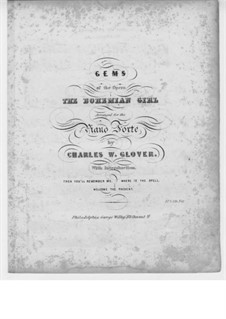 The Bohemian Girl: Aria, Duo and Choir, for Piano by Michael William Balfe