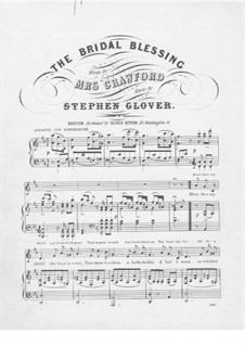 The Bridal Blessing: The Bridal Blessing by Stephen Glover
