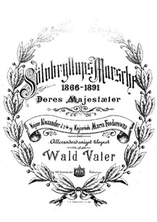 Sölvbryllups Marsche: Sölvbryllups Marsche by Waldemar Mortensen Vater