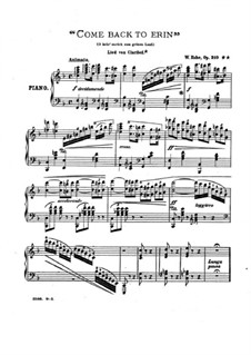 Come Back to Erin, Op.210: Come Back to Erin by Wilhelm Kuhe