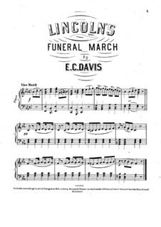 Lincoln's Funeral March for Piano: Lincoln's Funeral March for Piano by Edward Cox Davis