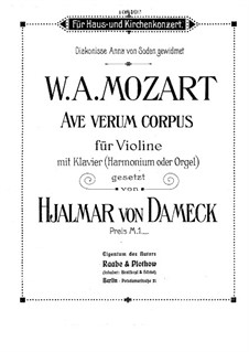 Ave verum corpus, K.618: For violin and piano (or harmonium, or organ) by Wolfgang Amadeus Mozart