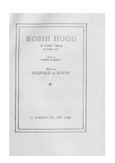 Robin Hood: Robin Hood by Reginald De Koven