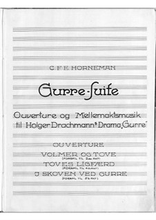 Gurre-Suite: Gurre-Suite by Christian Frederik Emil Horneman