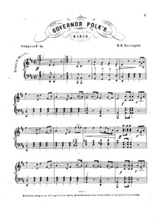 Governor Polk's. March for Piano: Governor Polk's. March for Piano by W. W. Rossington