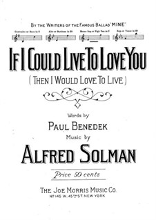 If I could Live to Love You: If I could Live to Love You by Alfred Solman