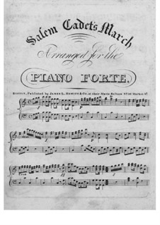 Salem Cadet's March: Para Piano by Unknown (works before 1850)