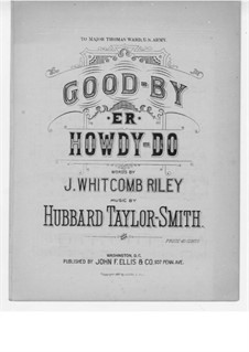 Good-by er Howdy-do: Good-by er Howdy-do by Hubbard Taylor-Smith