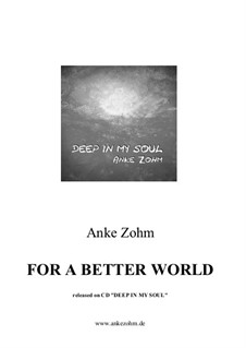 For A Better World: For A Better World by Anke Zohm