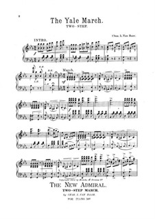 The Yale March: The Yale March by Charles L. Van Baar