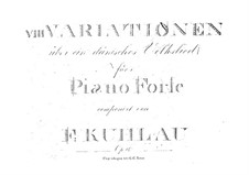 Eight Variations on the Danish Folk Song, Op.16: Eight Variations on the Danish Folk Song by Friedrich Kuhlau