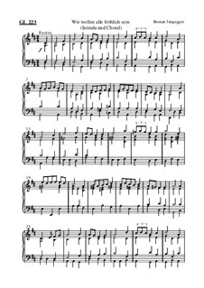 Wir wollen alle fröhlich sein (Intrada und Choral): Wir wollen alle fröhlich sein (Intrada und Choral) by Roman Jungegger